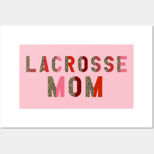 Lacrosse Mom Posters and Art